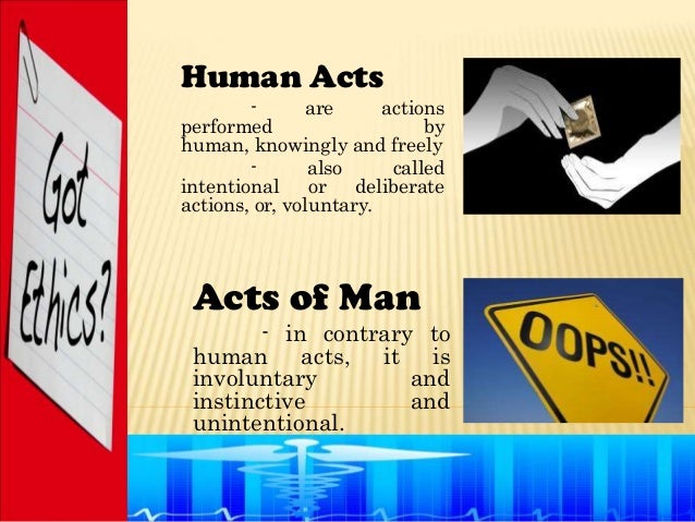 human act and act of man as basis for punishment define object intention and circumstances in relation to human acts